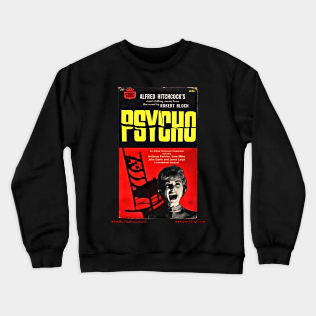 PSYCHO-Novel by Robert Bloch Crewneck Sweatshirt by Rot In Hell Club